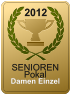 2012  SENIOREN Pokal  Damen Einzel