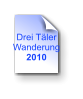 Drei Täler Wanderung 2010